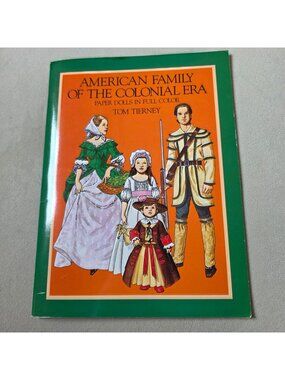 American Family Of The Colonial Era Paper Dolls By Tom Tierney 1983 Dover Public
